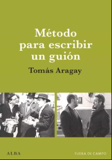 Método Para Escribir Un Guión (ebook)