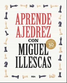 Aprende Ajedrez Con Miguel Illescas (ebook)