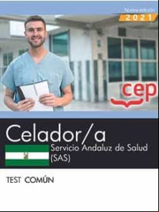 Celador/a. Servicio Andaluz De Salud (sas): Test Comun