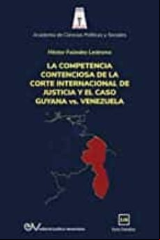 La Competencia De La Corte Internacional De Justicia Y El Caso Guyana