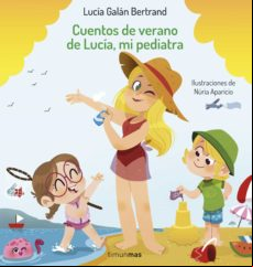 Cuentos De Verano De Lucía Mi Pediatra (ebook)