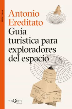 Guía Turística Para Exploradores Del Espacio (ebook)