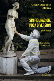 Sin Figuración Poca Diversión (ebook)