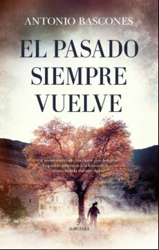 El Pasado Siempre Vuelve (ebook)