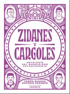 Zidanes Y Cargoles (ebook)