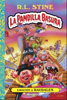 Emoción A Raudales. La Pandilla Basura 2 (ebook)