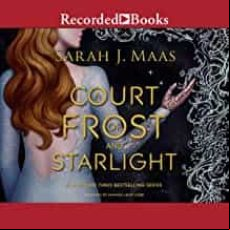 A Court Of Frost And Starlight (audiolibro)