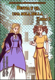 Bestia Y Ni Una Sola Bella. Libro 2 (ebook)