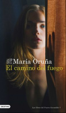 El Camino Del Fuego (ejemplar Firmado Por La Autora)