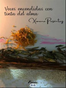 Voces Encendidas Con Tinta Del Alma (ebook)