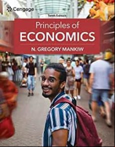 PRINCIPLES OF ECONOMICS (10TH ED.)