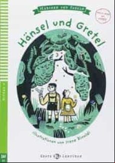 HÄNSEL UND GRETEL + CDROM JUNGE ERSTE LEKTÜREN MÄRCHEN UND FABELN - NIVEAU 4