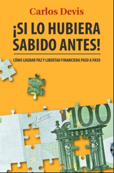 ¡SI LO HUBIERA SABIDO ANTES!