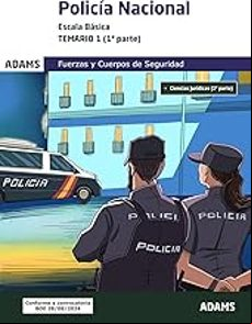 TEMARIO 1 POLICÍA NACIONAL. ESCALA BÁSICA. FUERZAS Y CUERPOS DE SEGURIDAD