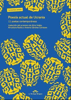 POESÍA ACTUAL DE UCRANIA. 11 POETAS CONTEMPORÁNEOS