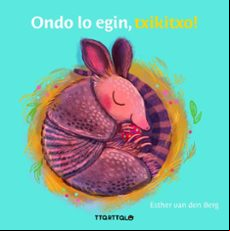 📗 Libro en euskera ONDO LO EGIN, TXIKITXO!