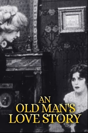 An Old Mans Love Story