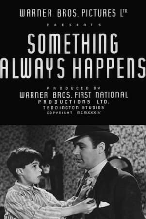 Something Always Happens