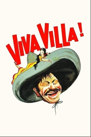Viva Villa! Viva Villa!