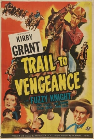 Trail to Vengeance Trail to Vengeance