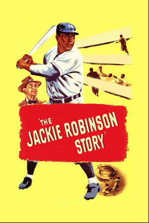 The Jackie Robinson Story The Jackie Robinson Story