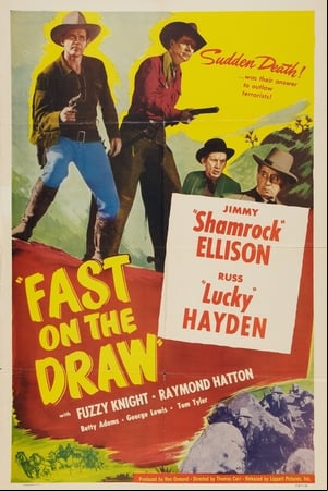 Fast on the Draw Fast on the Draw