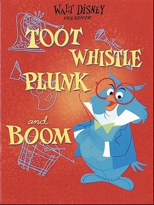Toot, Whistle, Plunk and Boom