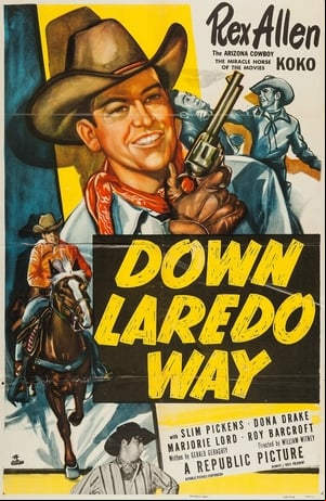 Down Laredo Way Down Laredo Way