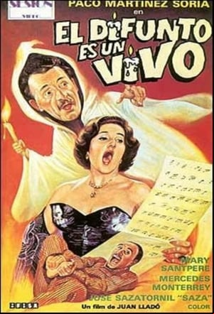 El difunto es un vivo El difunto es un vivo