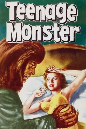 Teenage Monster Teenage Monster