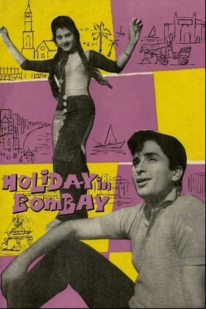 Holiday in Bombay Holiday in Bombay