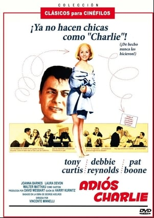 Adiós, Charlie Adiós, Charlie