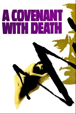 A Covenant with Death A Covenant with Death