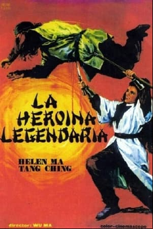 La heroína legendaria La heroína legendaria