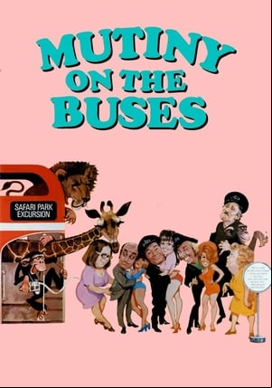 Mutiny on the Buses Mutiny on the Buses