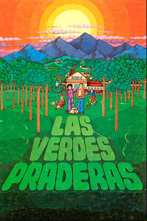 Las verdes praderas Las verdes praderas