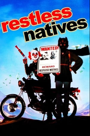Restless Natives Restless Natives