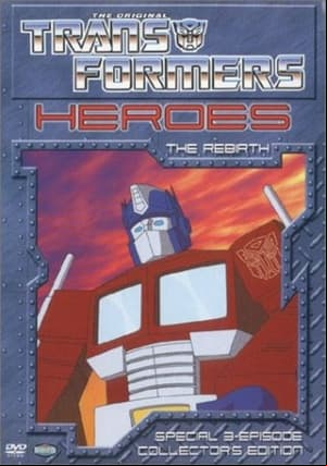 Transformers: The Rebirth Transformers: The Rebirth