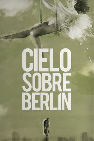 El cielo sobre Berlín El cielo sobre Berlín