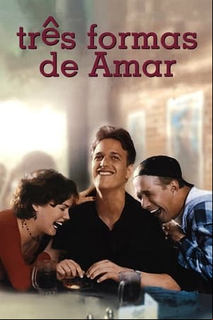 Tres formas de amar Tres formas de amar