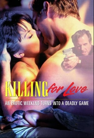Killing for Love Killing for Love