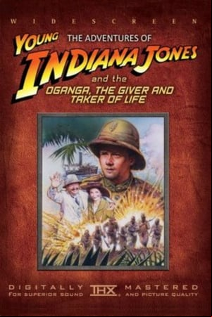 The Adventures of Young Indiana Jones: Oganga, The Giver and Taker of Life