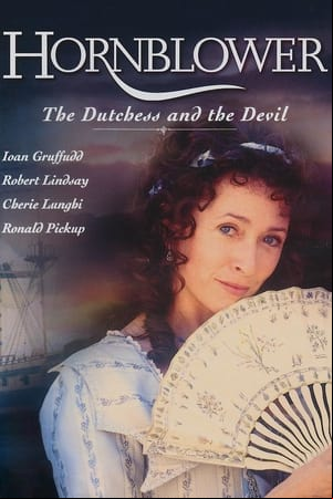 Hornblower: The Duchess and the Devil Hornblower: The Duchess and the Devil