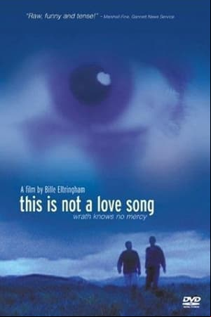 This Is Not a Love Song