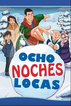 Ocho noches locas Ocho noches locas