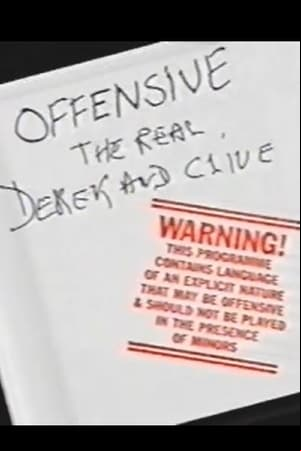 Offensive: The Real Derek and Clive Offensive: The Real Derek and Clive