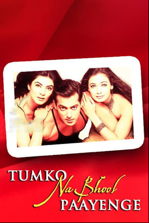 Tumko na bhool paayenge Tumko na bhool paayenge