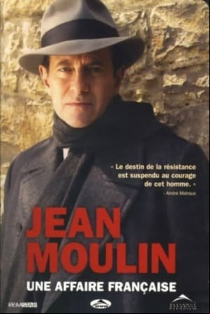 Jean Moulin, une affaire française