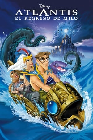 Atlantis: El regreso de Milo Atlantis: El regreso de Milo