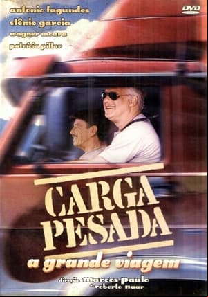 Carga Pesada: A Grande Viagem